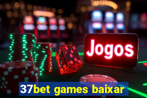 37bet games baixar